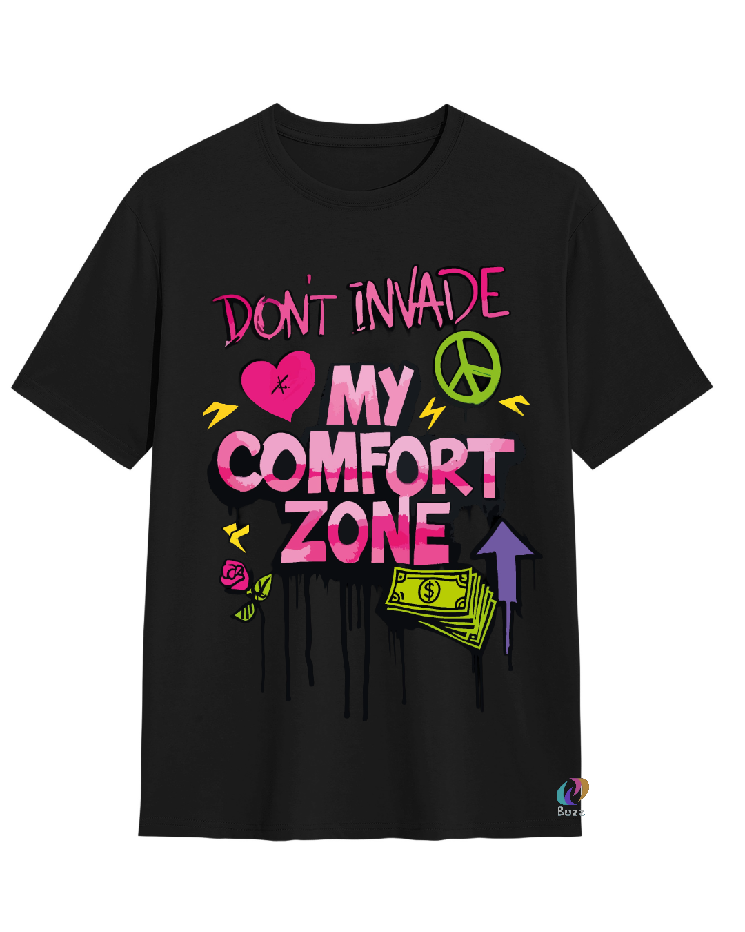 Don't Invade My Comfort Zone Graphic Tee